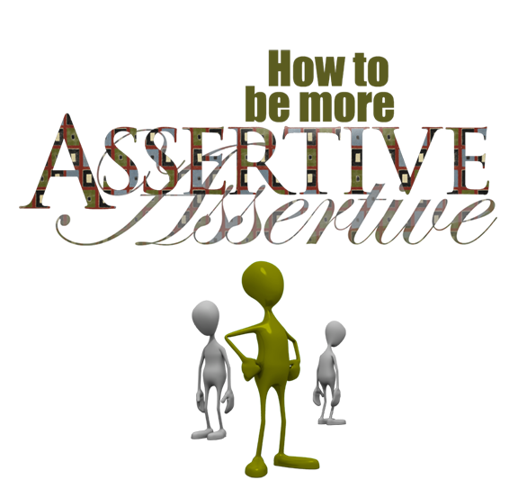 how-to-be-more-assertive